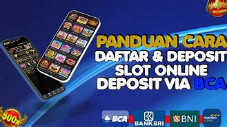 Cara Daftar Slot Online Kode Referensi Terbaru Bca